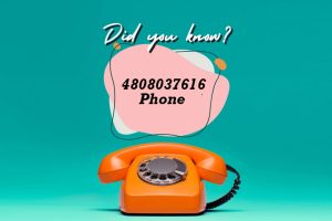 4808037616 Phone: Everything You Need to Know