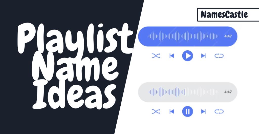 Cool Playlist Names: Creative & Trendy Ideas for You
