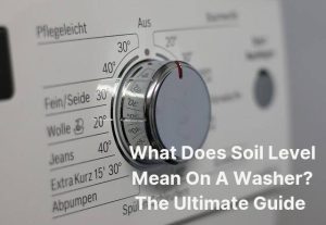 What Does Soil Level Mean on a Washer