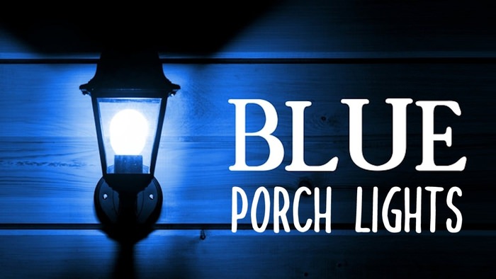What Does a Blue Porch Light Mean
