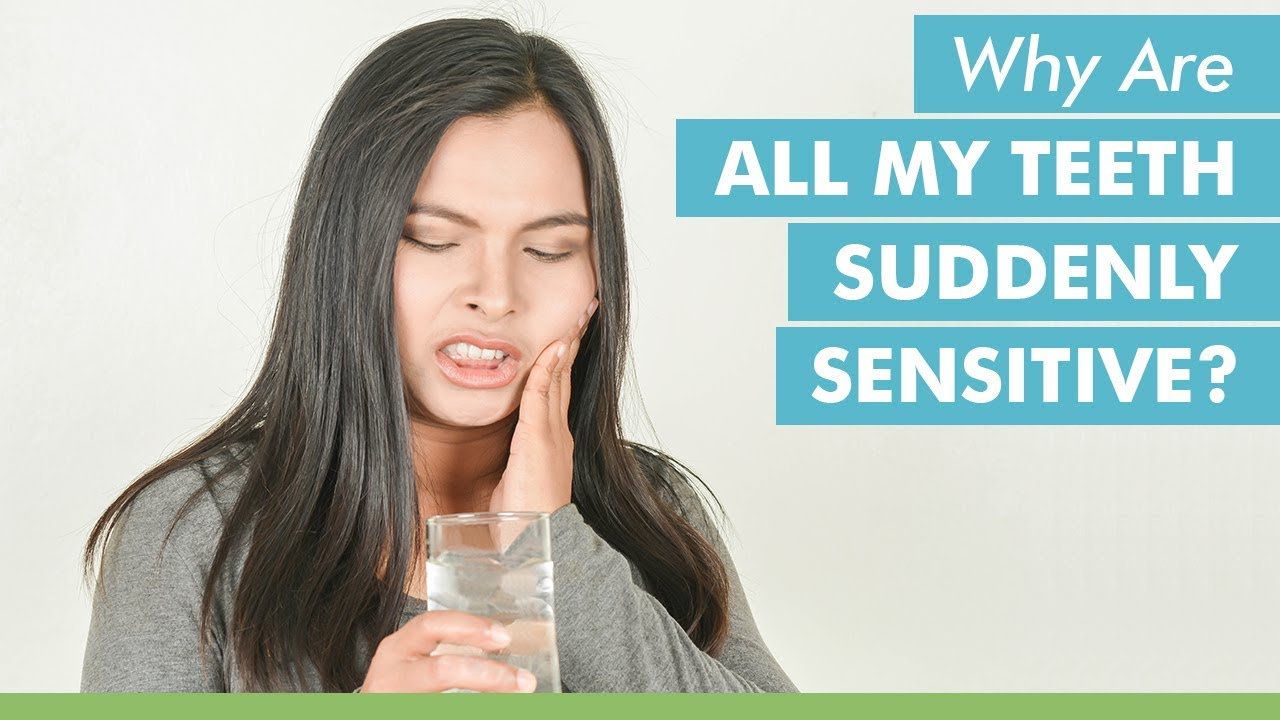 Why Are My Teeth Sensitive All of a Sudden? Reasons 2026