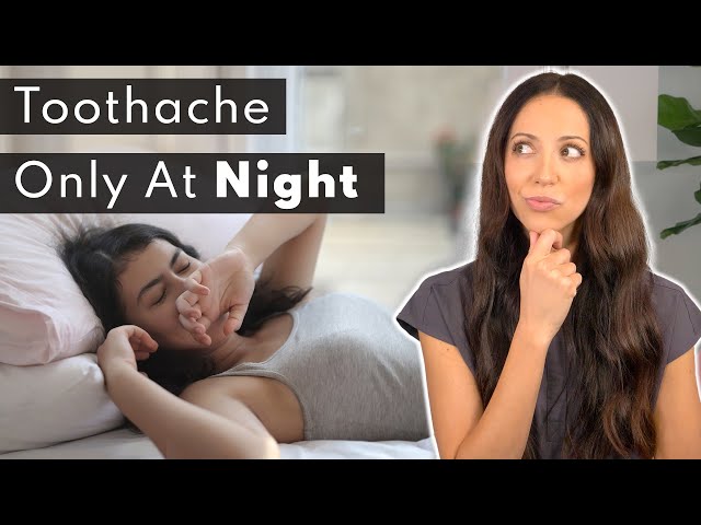 Why Does My Tooth Hurt at Night? Common Causes 2026
